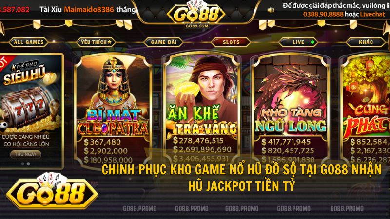 Sảnh Nổ hũ Go88 được tối ưu hóa cho trải nghiệm quay thưởng mượt mà nhất